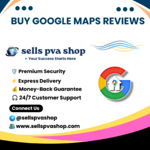 Buy Google Maps Reviews