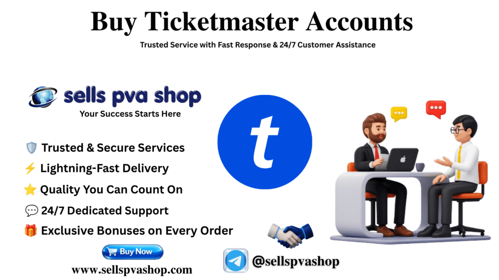 Buy Ticketmaster Accounts – SellsPvaShop