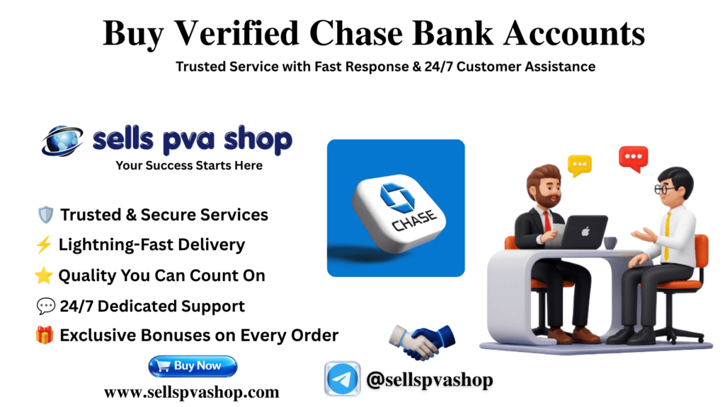 Buy Verified Chase Bank Accounts – SellsPvaShop